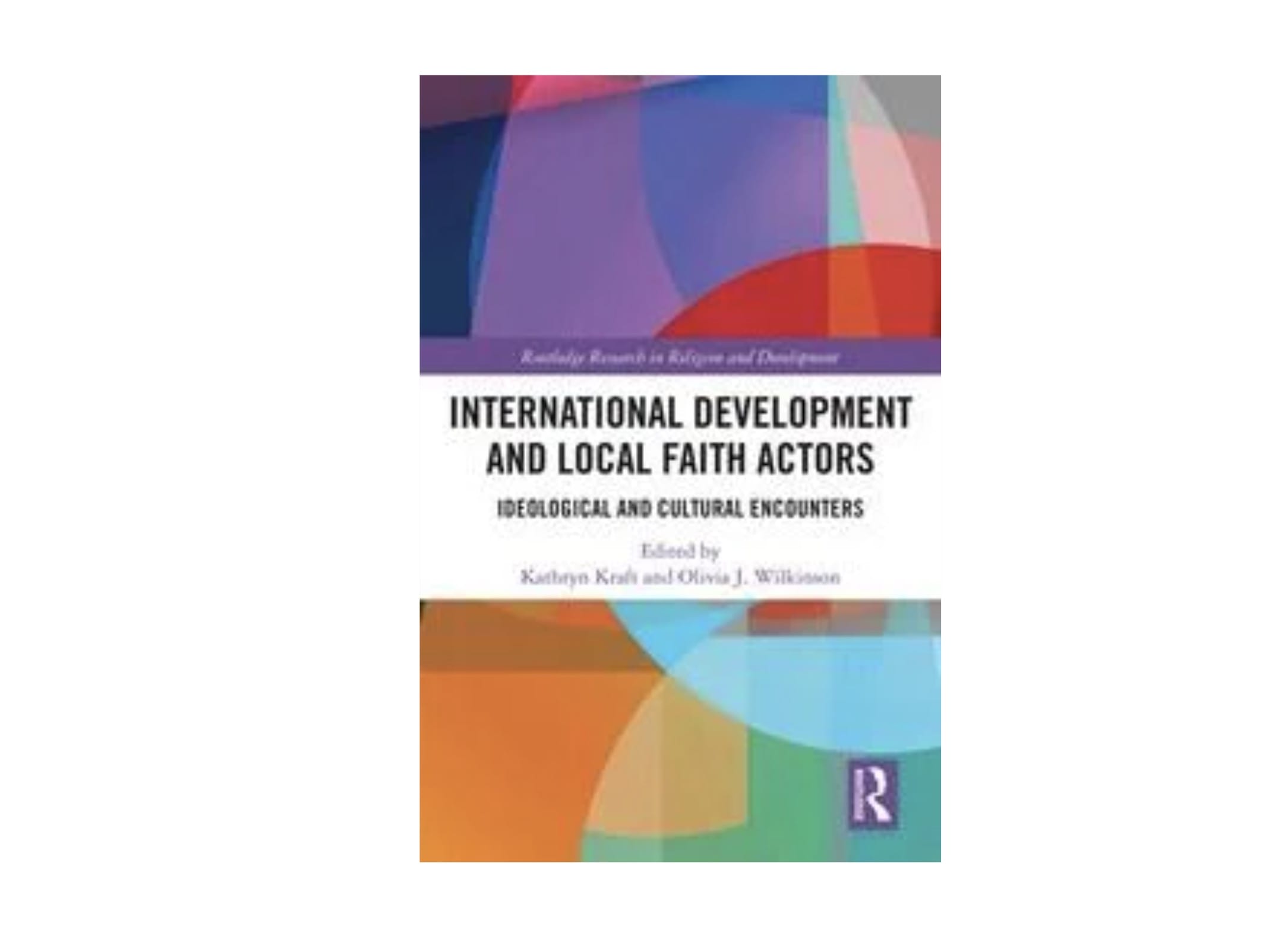 Integrating gender-based violence and child protection, an exploration of Islamic Relief’s approaches in Kraft, K. and Wilkinson, O.J.